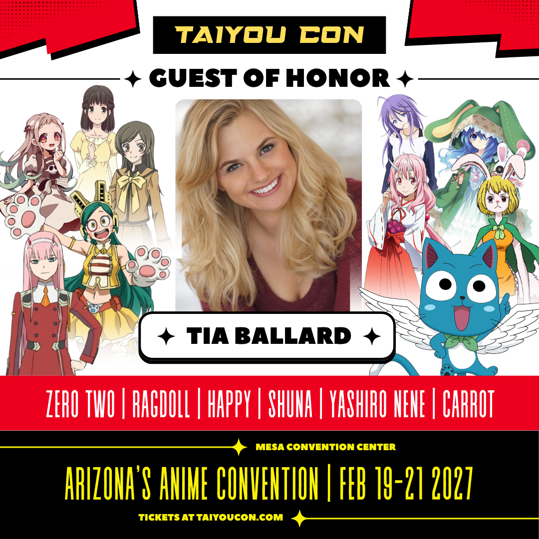 Tia Ballard is a voice actor who voices Zero Two in Darling and the Franxx, Happy in Fairy Tail, and Shuna in That Time I Was Reincarnated into a Slime.